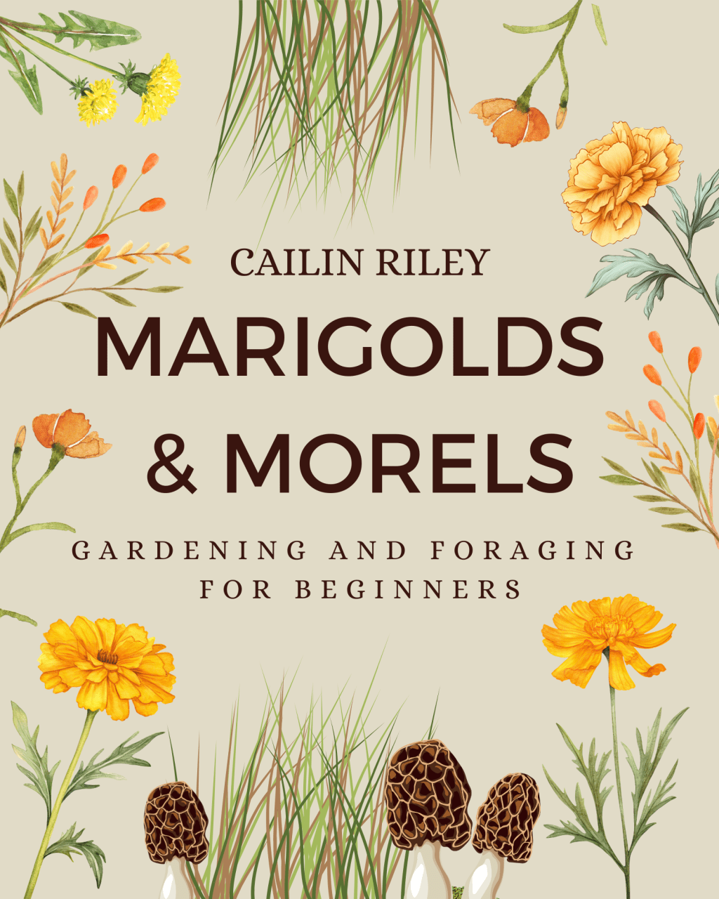 Paperback Version of “Marigolds & Morels” Now&nbsp;Available!
